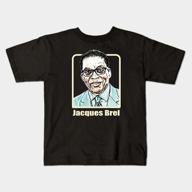 --jacques brel--Fan design Kids T-Shirt by Trendsdk